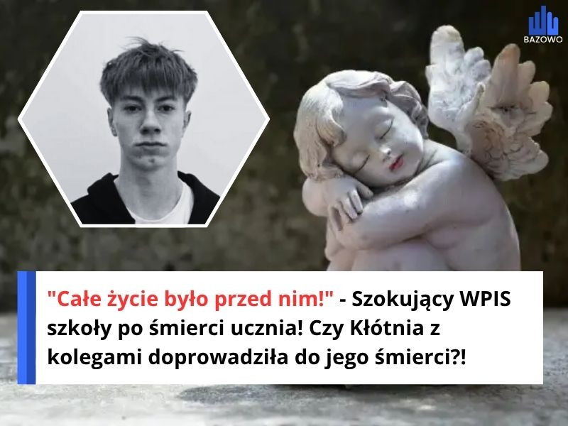 "Całe życie było przed nim!" - Szokujący WPIS szkoły po śmierci ucznia! Czy Kłótnia z kolegami doprowadziła do jego śmierci?!